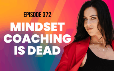 Episode 372 – Mindset Coaching Is Dead: Why Breathwork and Somatic Practices Are the Future of Transformation